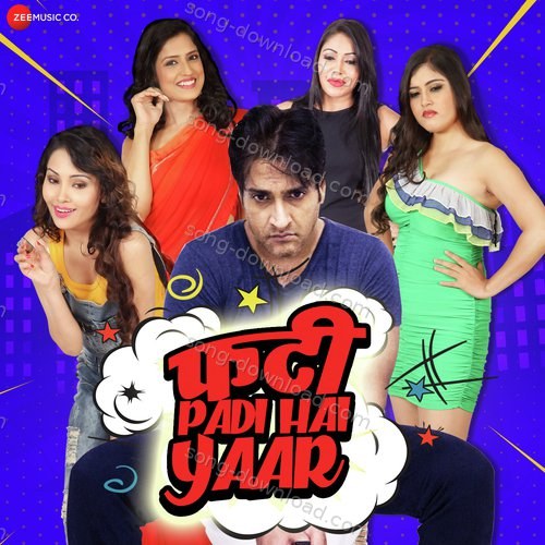Phatti Padi Hai Yaar! Dev Chauhan MP3 Download